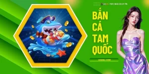 Bắn Cá Tam Quốc