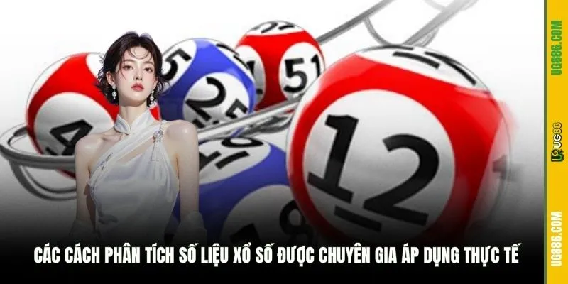 Các cách phân tích số liệu xổ số được chuyên gia áp dụng thực tế