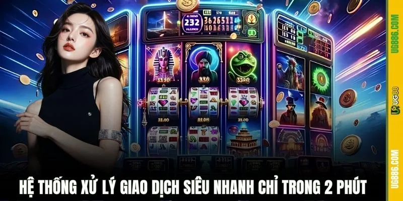 Hệ thống xử lý giao dịch siêu nhanh chỉ trong 2 phút