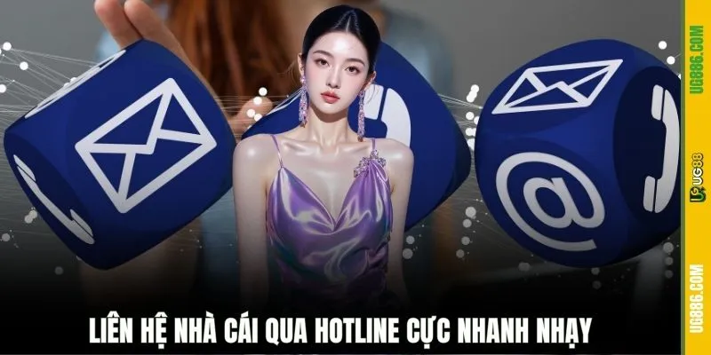 Liên hệ nhà cái qua hotline cực nhanh nhạy