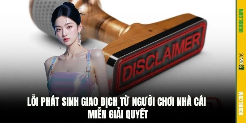 Lỗi phát sinh giao dịch từ người chơi nhà cái miễn giải quyết